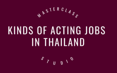 Kinds of acting jobs in Thailand