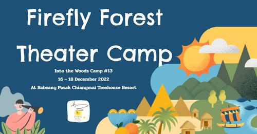 We are open for applications for the new Firefly Forest Camp 
“Into the Woods Ca…